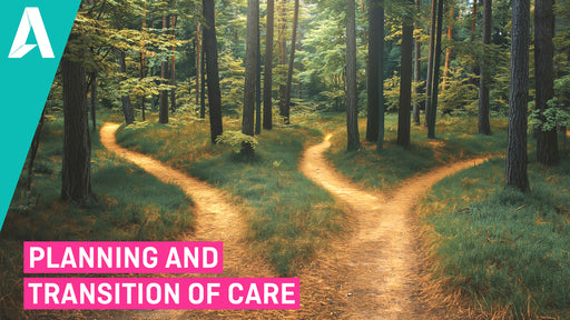 Planning and Transition of Care