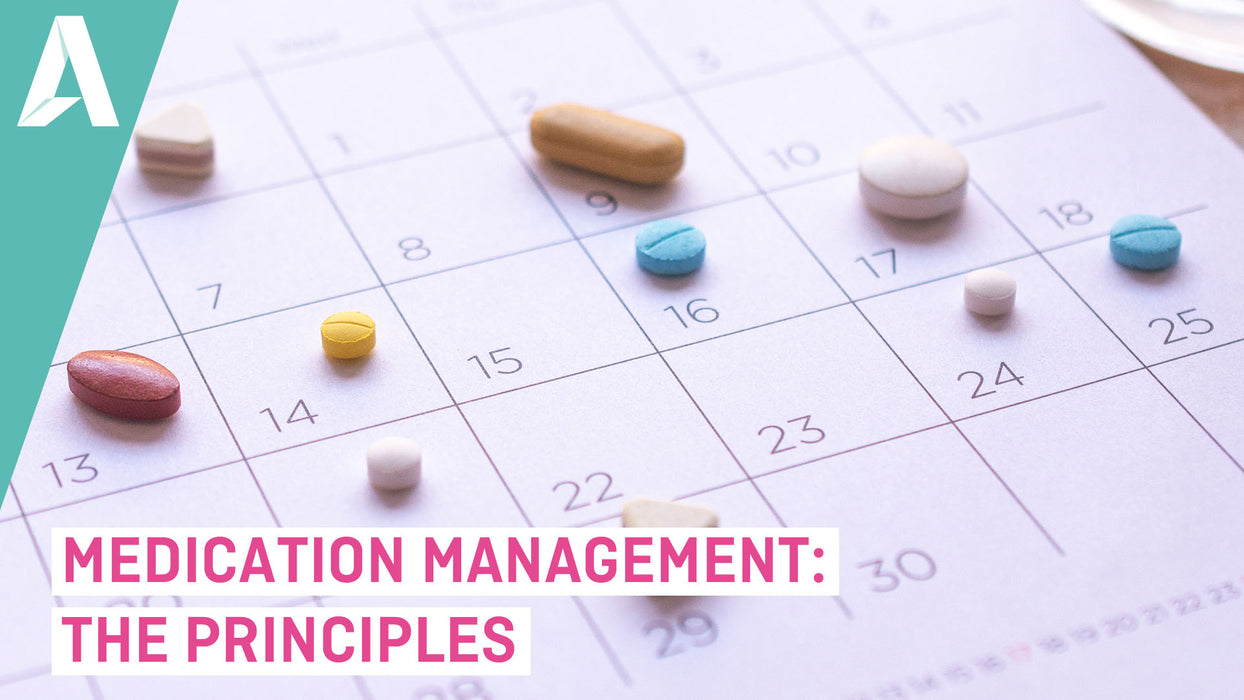 Medication Management: The Principles